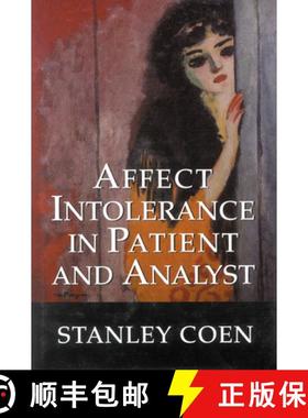 预订 Affect Intolerance in Patient and Analyst [9780765703644]