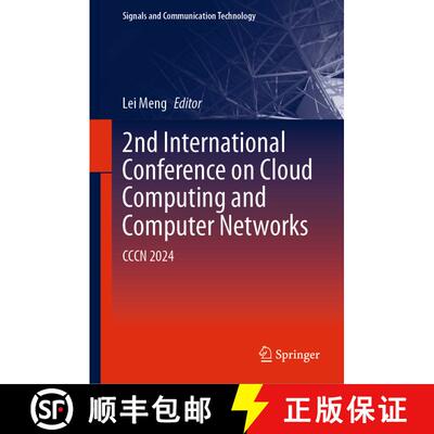 【3-4周达】精装 2nd International Conference on Cloud Computing and Computer Networks: CCCN 2024 [9783031781308]