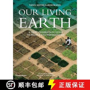 Our Living Earth: A Next Generation Guide to People and Preservation [9780500543696]