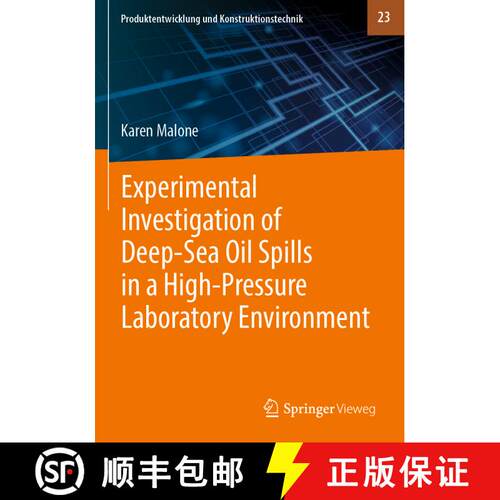 【3-4周达】Experimental Investigation of Deep‐sea Oil Spills in a High‐pressure Laborator... [9783031255472]