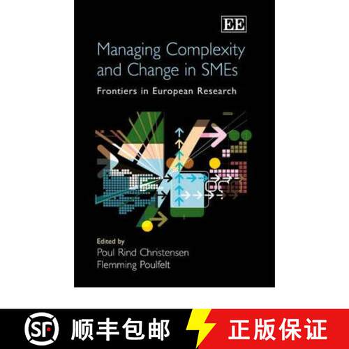 【3-4周达】精装 Managing Complexity and Change in SMEs: Frontiers in European Research: Frontiers in ... [9781845429089]