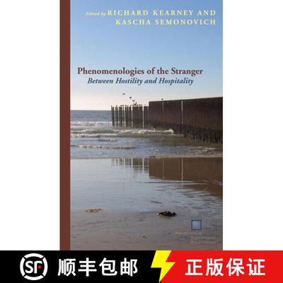 【3-4周达】Phenomenologies of the Stranger: Between Hostility and Hospitality [9780823234622]