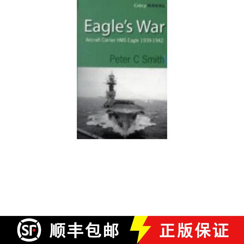 【3-4周达】Eagle's War: The War Diary of an Aircraft Carrier [9780907579533]