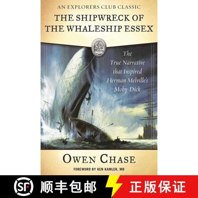 【3-4周达】The Shipwreck of the Whaleship Essex: The True Narrative that Inspired Herman Melville's M... [9781510715783]