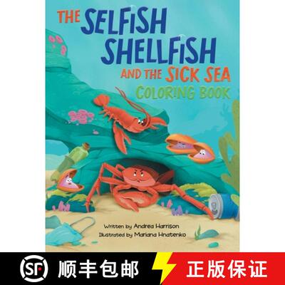 【3-4周达】The Selfish Shellfish and the Sick Sea Coloring Book [9798986741338]