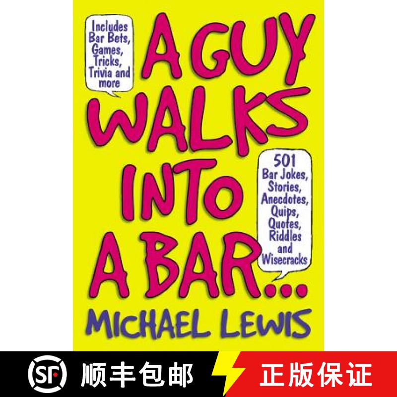 【3-4周达】A Guy Walks Into a Bar...: 501 Bar Jokes, Stories, Anecdotes, Quips, Quotes, Riddles, and ... [9781579124526]