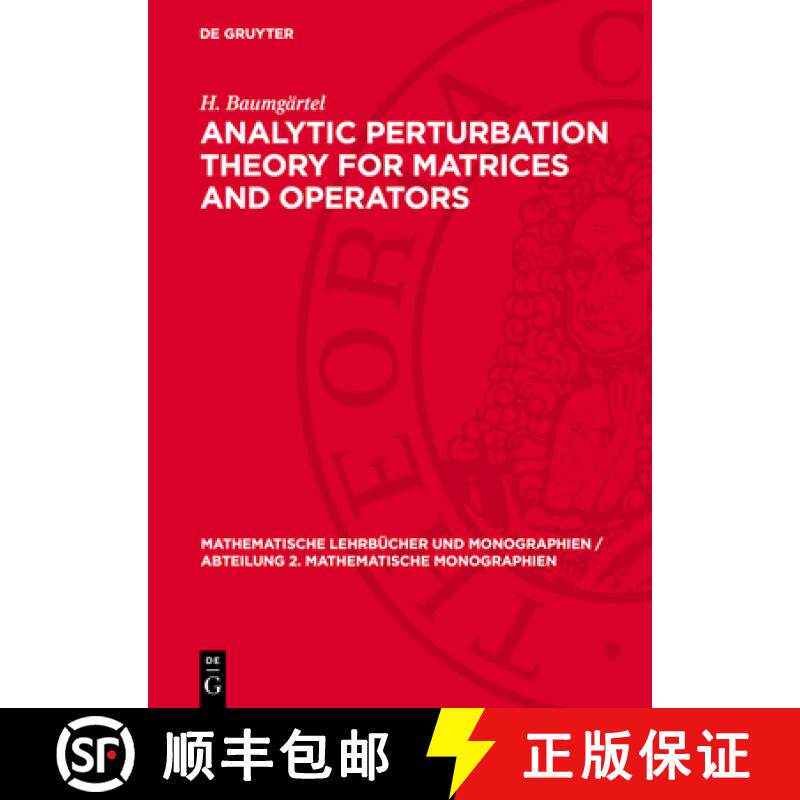 预订 Analytic Perturbation Theory for Matrices and Operators [9783112721803]