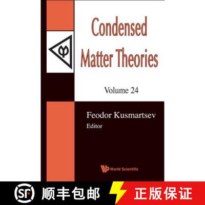 【3-4周达】精装 Condensed Matter Theories, Volume 24 (With Cd-rom) - Proceedings Of The 32nd Internat... [9789814289146]