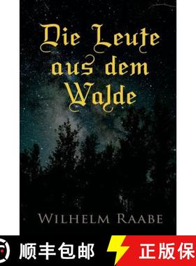 【3-4周达】Die Leute aus dem Walde: Ihre Sterne, Wege und Schicksale [9788027314256]