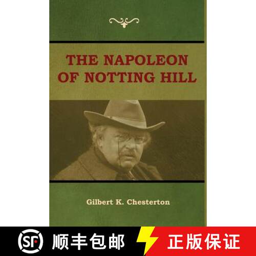 【3-4周达】精装 The Napoleon of Notting Hill [9781604449617]