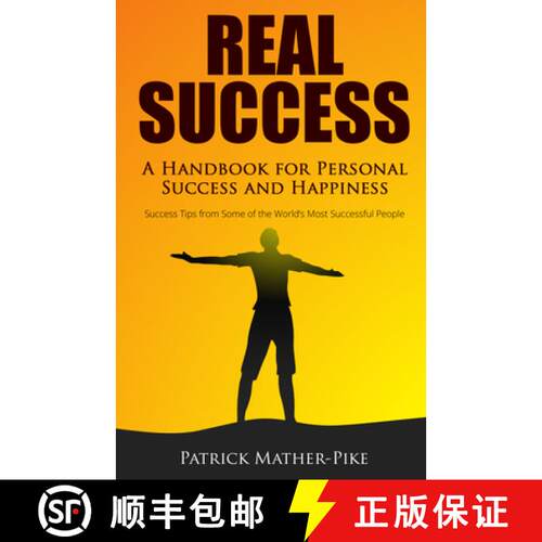 【3-4周达】Real Success: A Handbook for Personal Success and Happiness: Success Tips from Some of the... [9780768409758]