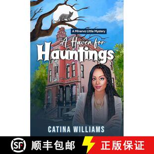 【3-4周达】A Haven for Hauntings: A Minerva Little Mystery [9798888601679]