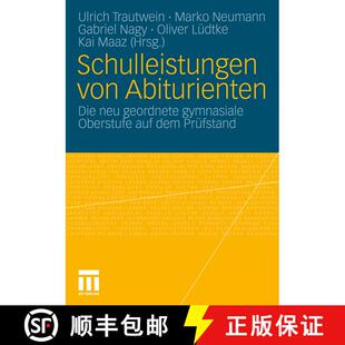 【3-4周达】Schulleistungen von Abiturienten : Die neu geordnete gymnasiale Oberstufe auf dem Prüfstand [9783531175867]