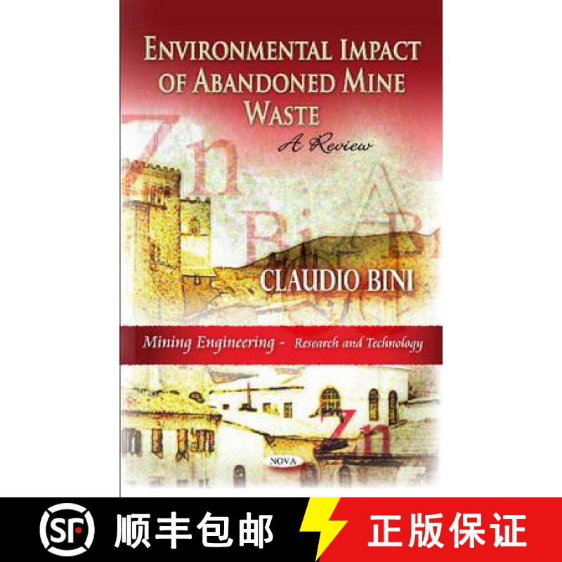 【3-4周达】Environmental Impact of Abandoned Mine Waste: A Review [9781613248379]
