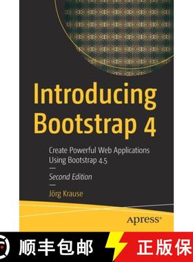 【3-4周达】Introducing Bootstrap 4 : Create Powerful Web Applications Using Bootstrap 4.5 [9781484262023]