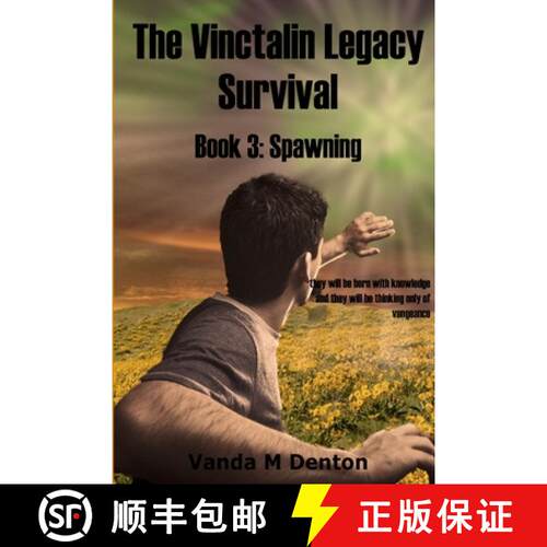 【3-4周达】The Vinctalin Legacy Survival: Book 3 Spawning [9781326432812]