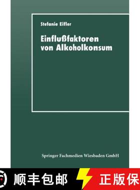 【3-4周达】Einflußfaktoren von Alkoholkonsum : Sozialisation, Self-Control und Differentielles Lernen [9783824442393]