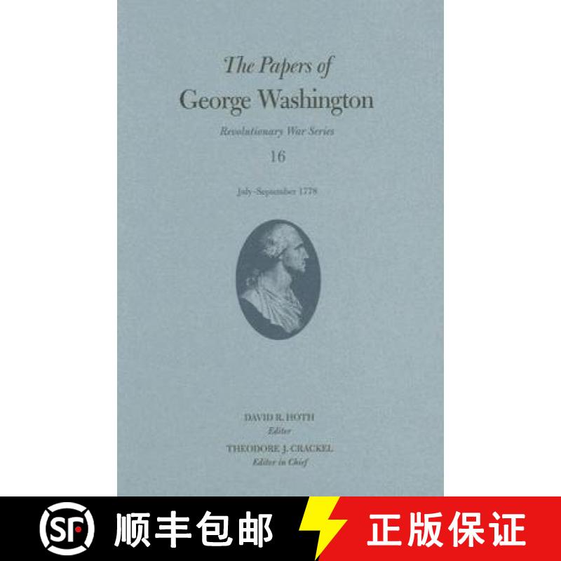 【2-3周达】Papers of George Washington v. 16; July-September 1778: - The Papers of George Washington ... [9780813925790]
