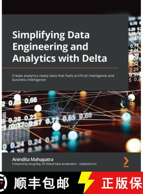 预订 Simplifying Data Engineering and Analytics with Delta: Create analytics-ready data that fuels ar... [9781801814867]