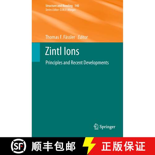 【3-4周达】精装 Zintl Ions : Principles and Recent Developments [9783642211805]