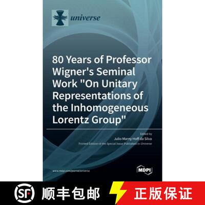 【3-4周达】精装 80 Years of Professor Wigner's Seminal Work On Unitary Representations of the Inhomog... [9783036521978]