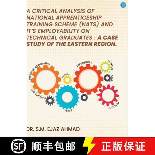 【3-4周达】精装 A Critical Analysis of National Apprenticeship Training Scheme (NATS) and It's Employ... [9789364525749]