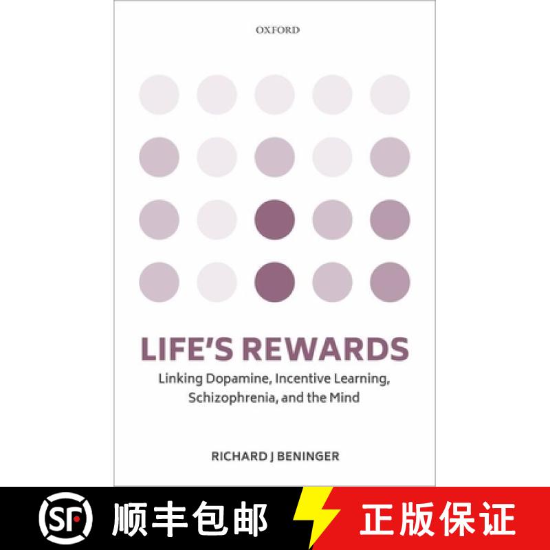 【3-4周达】Life's rewards: Linking dopamine, incentive learning, schizophrenia, and the mind [9780198824091]
