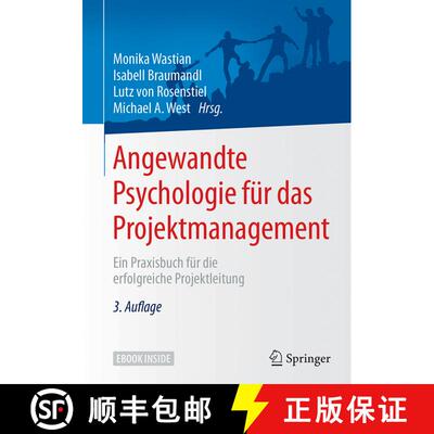 【3-4周达】Angewandte Psychologie für das Projektmanagement: Ein Praxisbuch für die erfolgreiche Pr... [9783662539286]