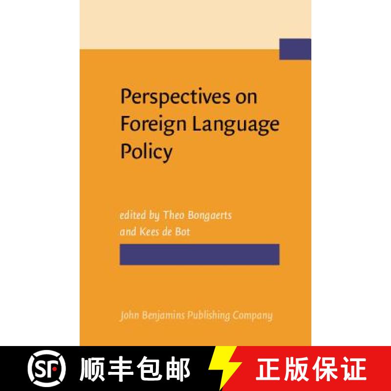 【2-3周达】Perspectives on Foreign Language Policy: Studies in honor of Theo van Els [9789027221643]