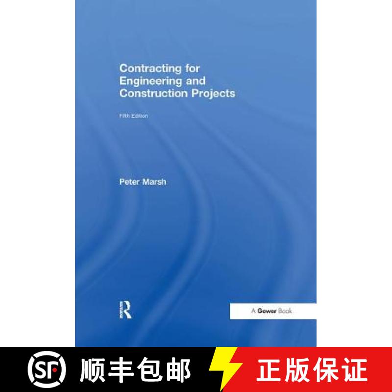 【3-4周达】Contracting for Engineering and Construction Projects [9781138256170]