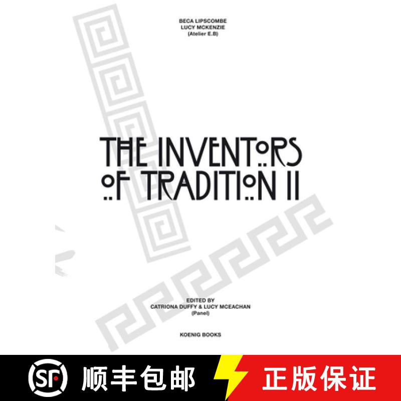 【3-4周达】Beca Lipscombe+ Lucie Mckenzie The Inventors of Tradition II: The Inventors of Tradition II [9783960980025]