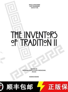 【3-4周达】Beca Lipscombe+ Lucie Mckenzie The Inventors of Tradition II: The Inventors of Tradition II [9783960980025]