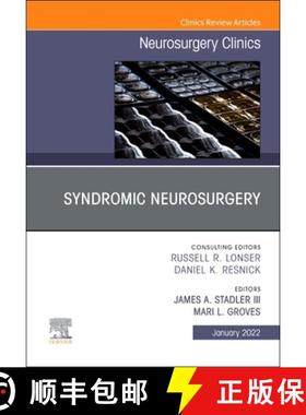 【3-4周达】Syndromic Neurosurgery, an Issue of Neurosurgery Clinics of North America: Volume 33-1 [9780323835329]