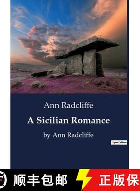 【3-4周达】A Sicilian Romance: by Ann Radcliffe [9791041800230]