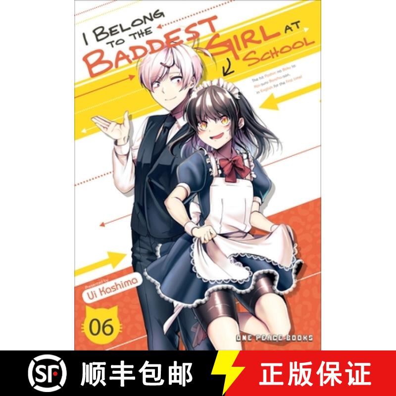 预订 I Belong to the Baddest Girl at School Volume 06 [9781642732146]