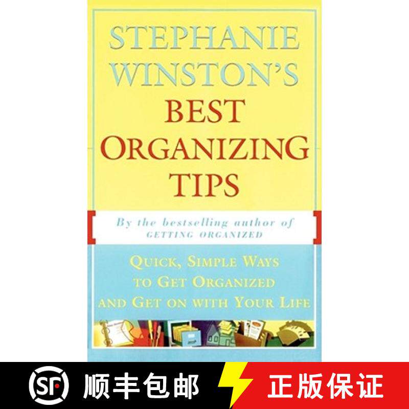 【3-4周达】Stephanie Winston's Best Organizing Tips: Quick, Simple Ways to Get Organized and Get on w... [9780684818245]