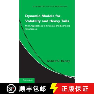 预订 Dynamic Models for Volatility and Heavy Tails: With Applications to Financial and Economic Time ... [9781107630024]