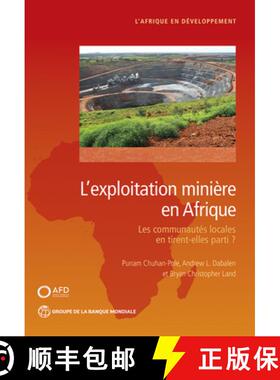 预订 L'exploitation minière en Afrique: Les communautés locales en tirent-elles parti? [9781464813955]