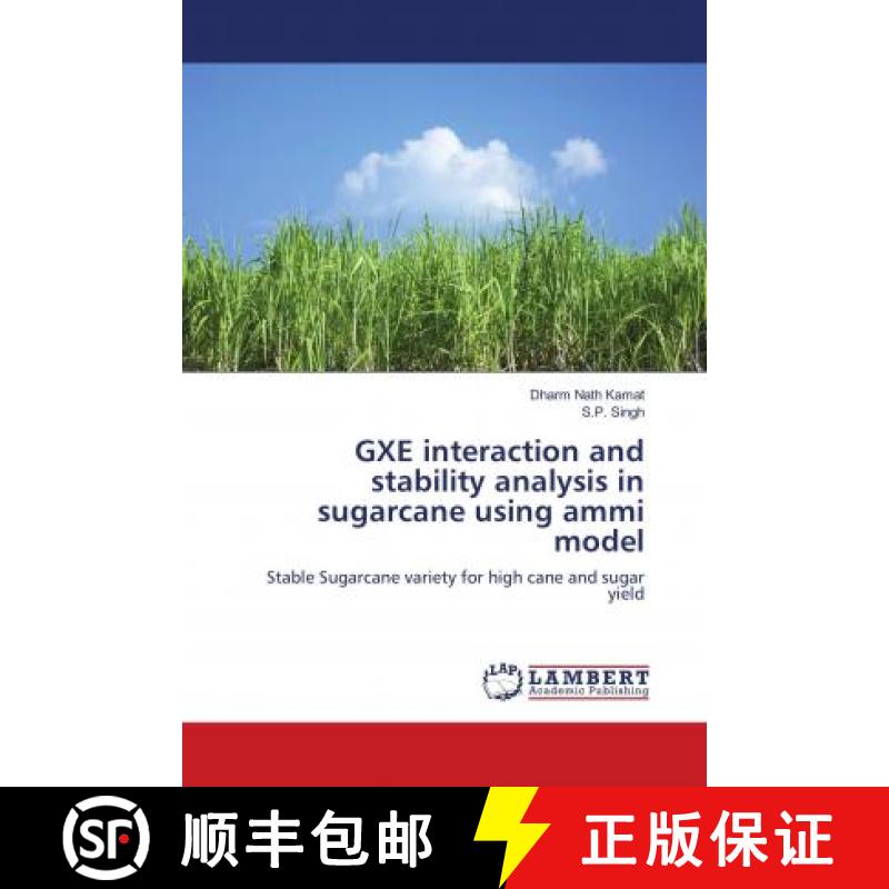 预订 GXE interaction and stability analysis in sugarcane using ammi model [9783659879708]