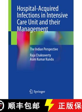 【3-4周达】Hospital-Acquired Infections in Intensive Care Unit and Their Management: The Indian Persp... [9789819600175]