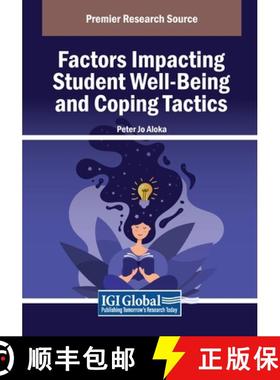 【3-4周达】Factors Impacting Student Well-Being and Coping Tactics [9798369388617]