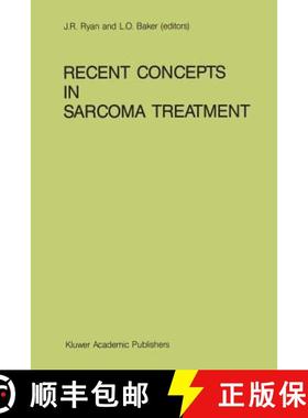 【3-4周达】Recent Concepts in Sarcoma Treatment : Proceedings of the International Symposium on Sarco... [9789401077149]