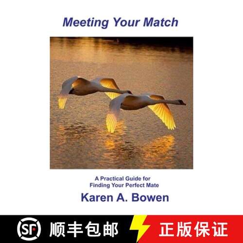 【3-4周达】Meeting Your Match: A Pratical Guide for Finding Your Perfect Mate [9780964934306]