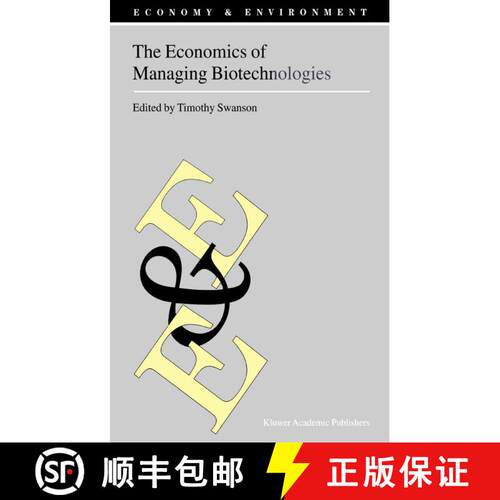 【3-4周达】The Economics of Managing Biotechnologies (Softcover reprint of the original 1st ed. 2002) [9789401739504]