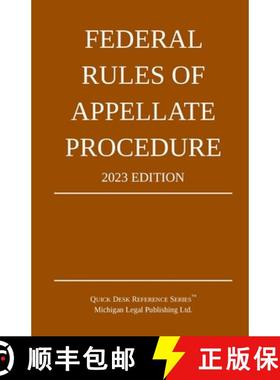 预订 Federal Rules of Appellate Procedure; 2023 Edition: With Appendix of Length Limits and Official ... [9781640021259]