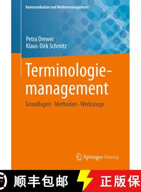 【3-4周达】Terminologiemanagement : Grundlagen - Methoden - Werkzeuge [9783662533147]