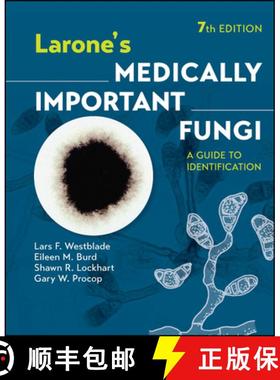 【3-4周达】Larone's Medically Important Fungi: A Guide to Ide ntification, 7th Edition [9781683674405]
