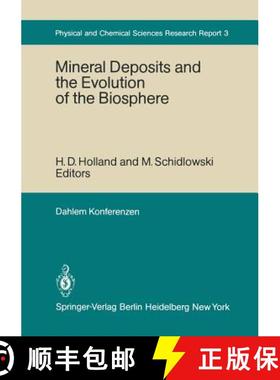 【3-4周达】Mineral Deposits and the Evolution of the Biosphere: Report of the Dahlem Workshop on Bios... [9783642684654]