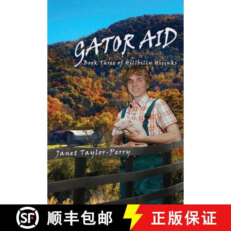 【3-4周达】Gator Aid: Hillbilly Hijinks Book 3 [9798985349559]