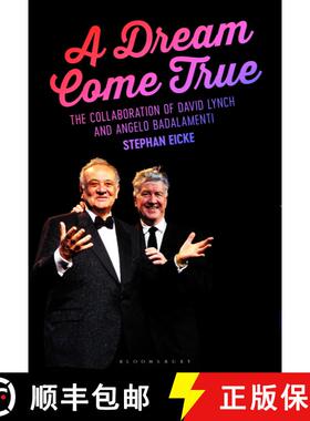【3-4周达】A Dream Come True: The Collaboration of David Lynch and Angelo Badalamenti [9798765129050]